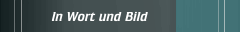 In Wort und Bild
